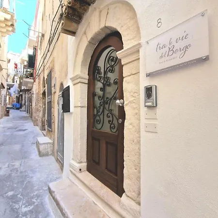 Tra Le Vie Del Borgo * Vieste